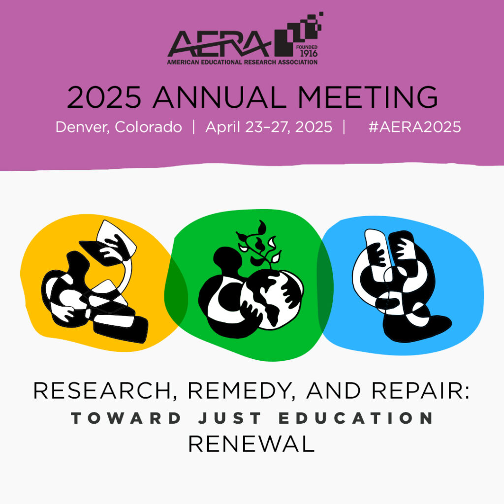AERA 2025 image with conference details and theme.