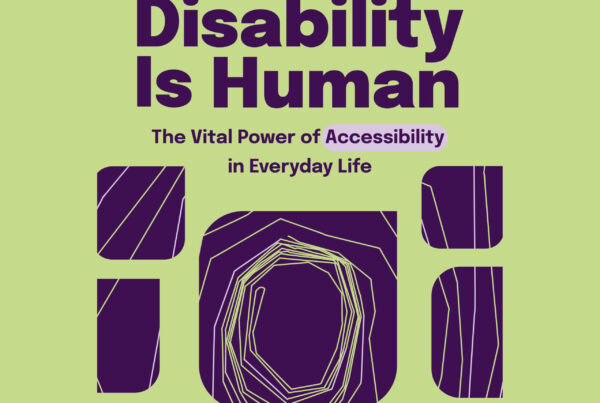 Bright green audiobook cover with dark purple font and square drop accents. The title is Disability Is Human: The Vital Power of Accessibility in Everyday Life written by Stephanie W Cawthon, PhD.